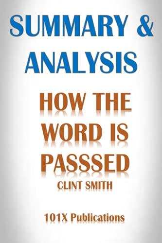 Summary & Analysis: How the Word Is Passed
