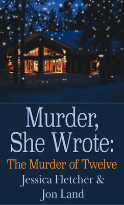 Murder, She Wrote: The Murder of Twelve