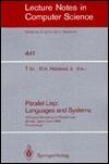 Parallel Lisp: Languages and Systems