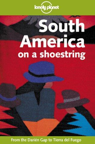 Lonely Planet South America on a Shoestring