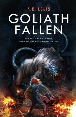 Goliath Fallen: A sci-fi thriller of loss, survival, and redemption