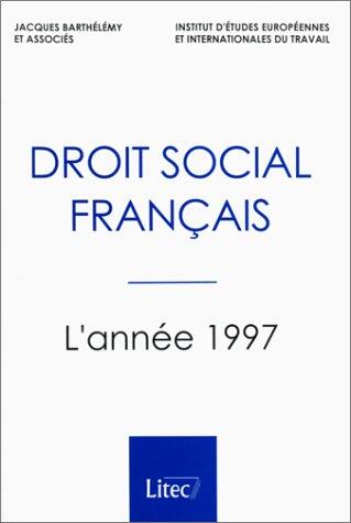 Droit Social Francais: L'Annee 1997