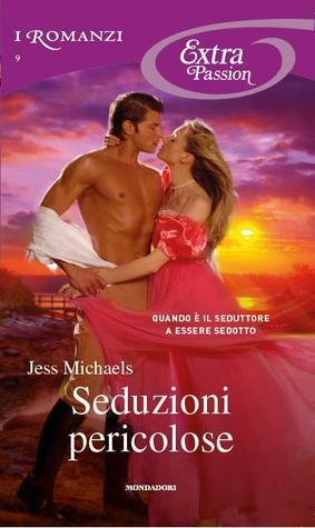 Seduzioni pericolose