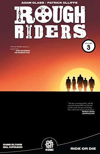 Rough Riders Vol. 3: Ride Or Die