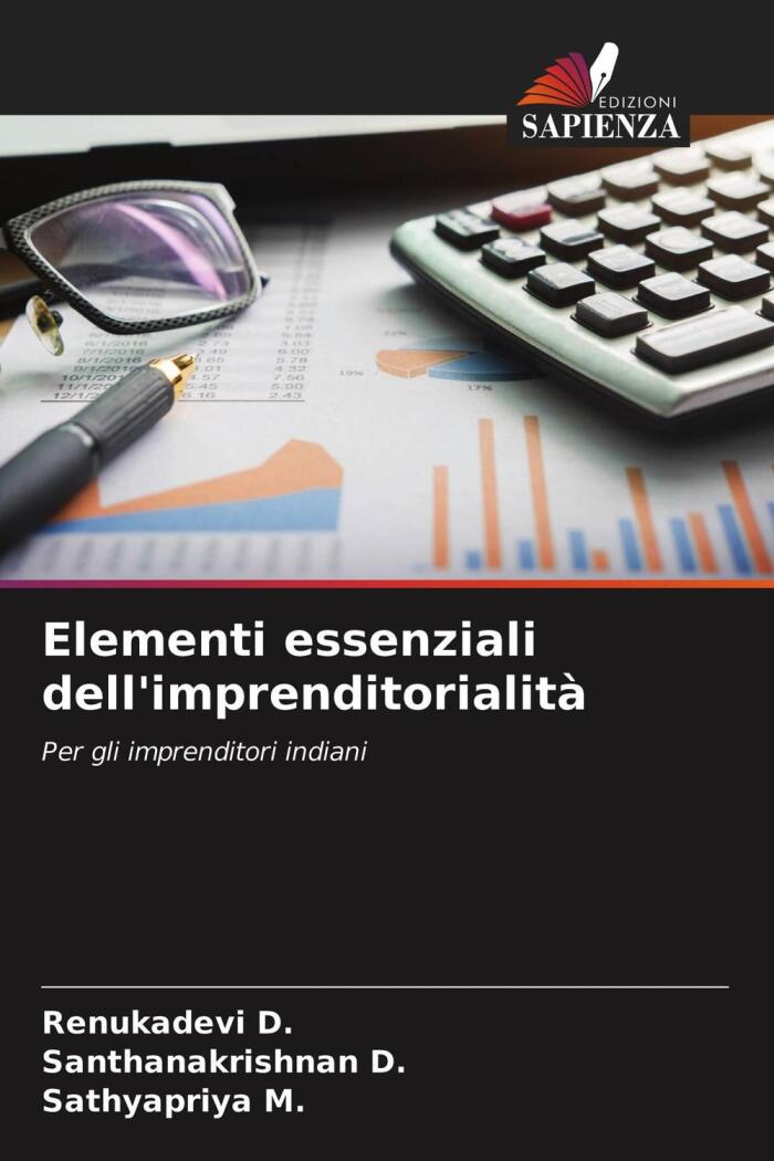 Elementi Essenziali dell'Imprenditorialità: Per gli Imprenditori Indiani