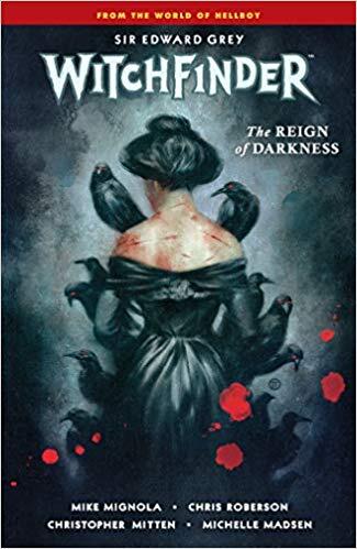 Witchfinder, Vol. 6: The Reign of Darkness