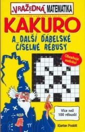 Kakuro a další ďábelské číselné rébusy