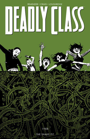 Deadly Class, Volume 3: The Snake Pit