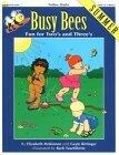 Busy Bees Summer: Fun for Two's and Three's