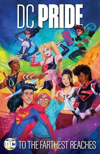 DC Pride: To the Farthest Reaches