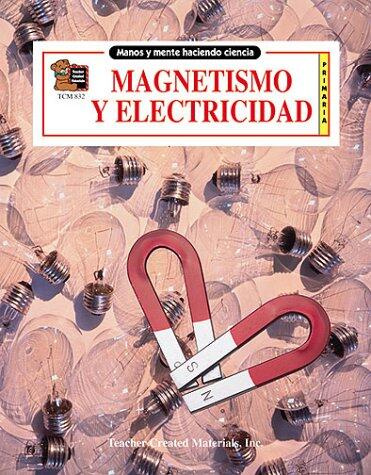 Magnetismo y electricidad