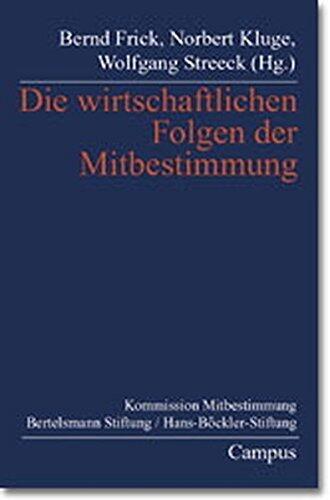 Die wirtschaftlichen Folgen der Mitbestimmung.