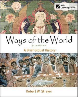 Ways of the World: A Brief Global History, Combined Volume