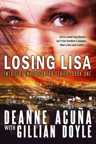 Losing Lisa: Intuitive Investigator Series, Book One (2014) Paperback