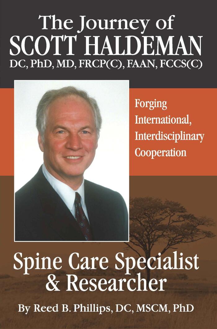 The Journey of Scott Haldeman Spine Care Specialist and Researcher