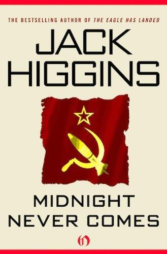 Midnight Never Comes (The Paul Chavasse Novels) by Jack Higgins
