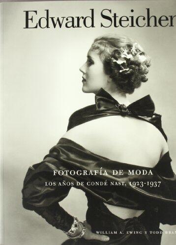Edward Steichen: Fotografía de Moda (Los Años de Condé Nast, 1923-1937)