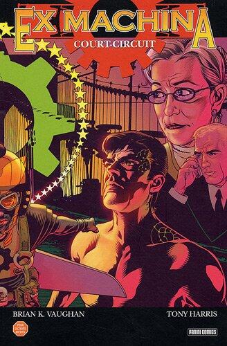 Ex Machina, Tome 6: Court-circuit