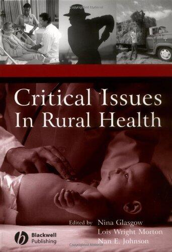 Critical Issues In Rural Health: 1st (first) Edition