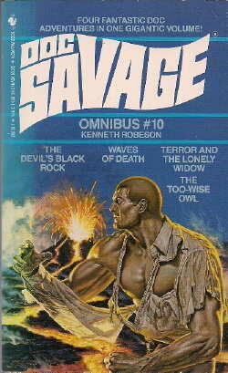 Doc Savage Omnibus #10: The Devil's Black Rock; Waves Of Death; The Too Wise Owl; Terror And The Lonely Widow