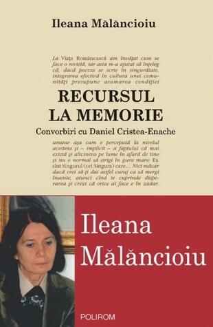 Recursul la memorie: convorbiri cu Daniel Cristea-Enache