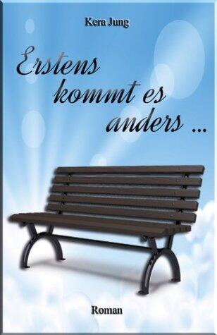 Erstens kommt es anders...