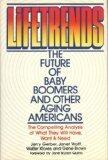 Lifetrends: The Future of Baby Boomers and Other Aging Americans