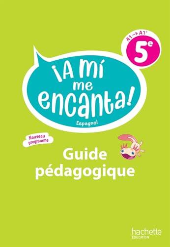 ¡A mí me encanta! 5e - Guide pédagogique - Ed. 2026