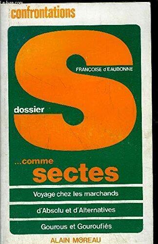 Dossier S: Comme Sectes