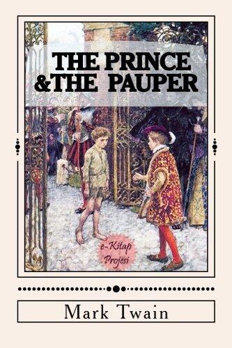 The Prince & The Pauper: [Illustrated]