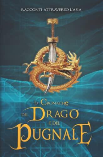 Le Cronache del Drago e del Pugnale