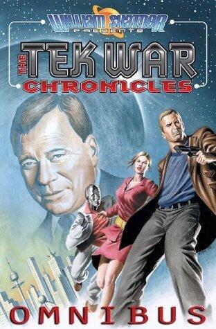 William Shatner Presents: The TekWar Chronicles: Omnibus