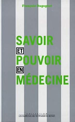 Savoir et Pouvoir en médecine
