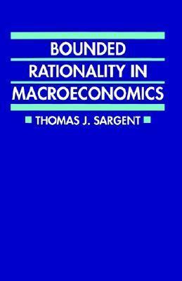 Bounded Rationality in Macroeconomics: The Arne Ryde Memorial Lectures