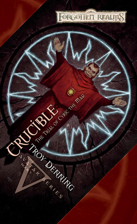 Crucible: The Trial of Cyric the Mad