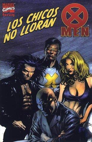 X-Men: Los chicos no lloran