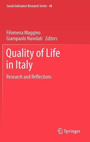 Quality of Life in Italy: Research and Refelections