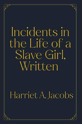 Incidents in the Life of a Slave Girl, Written: Dark Version