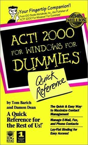 Act! 2000 for Windows for Dummies: Quick Reference