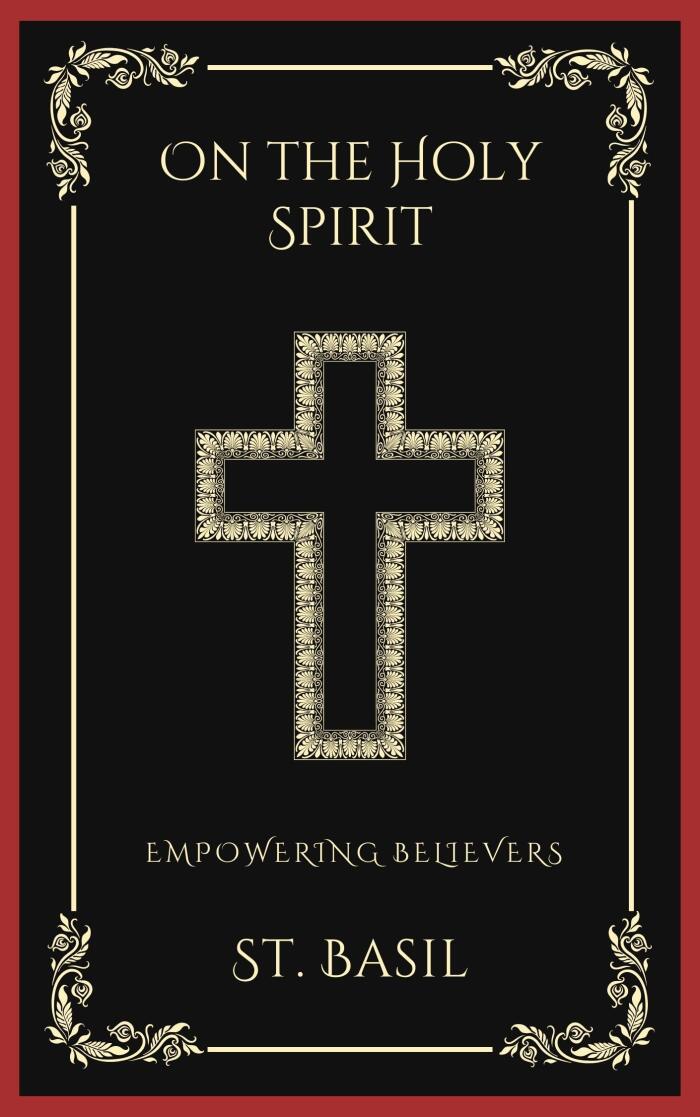 On the Holy Spirit: Empowering Believers
