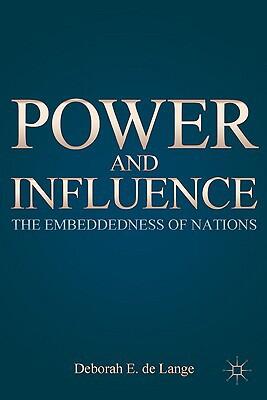 Power and Influence: The Embeddedness of Nations