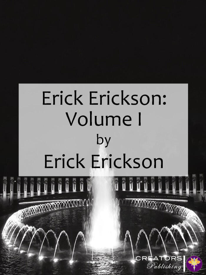 Erick Erickson: Volume I