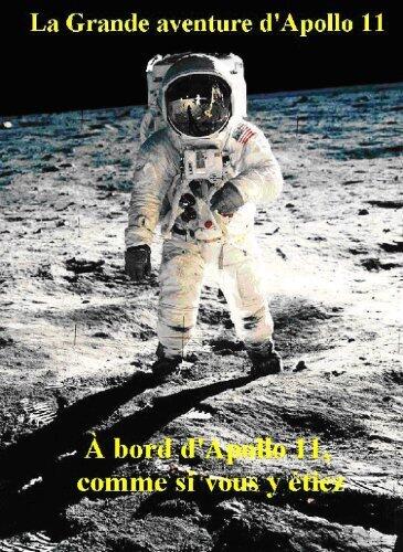 La Grande aventure d'Apollo 11