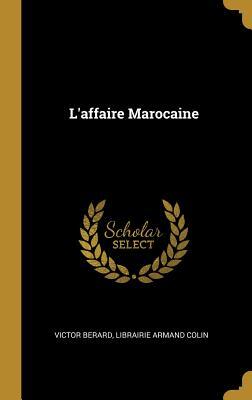 L'affaire Marocaine