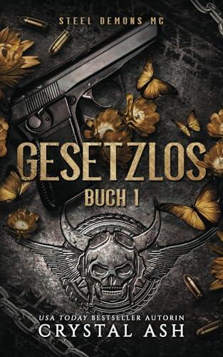 Geseztlos: Steel Demons MC (Steel Demons MC: Deutsche Ausgabe)