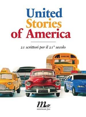 United Stories of America: 21 scrittori per il 21° secolo