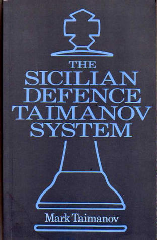 The Sicilian Defence: Taimanov System