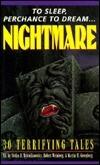 To Sleep, Perchance to Dream...Nightmare: 30 Terrifying Tales