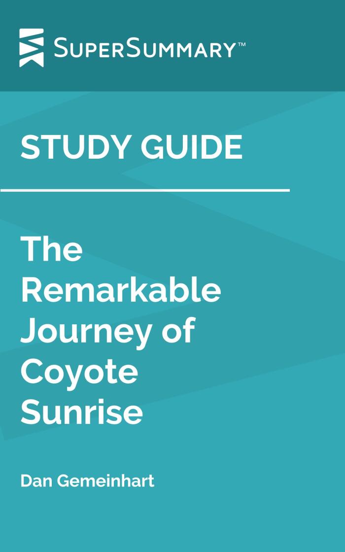 Study Guide: The Remarkable Journey of Coyote Sunrise