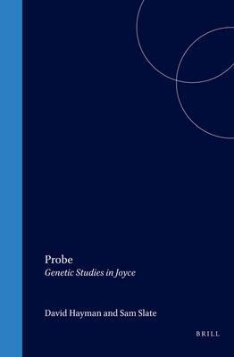 Probes. Genetic Studies in Joyce